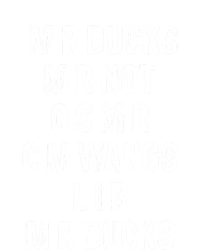 M R Ducks M R Not O S M R C M Wings Duck Lover Funny Duck Tall T-Shirt