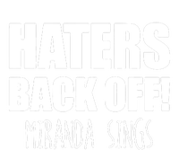 Haters Back Off Miranda Sings Bumper Sticker