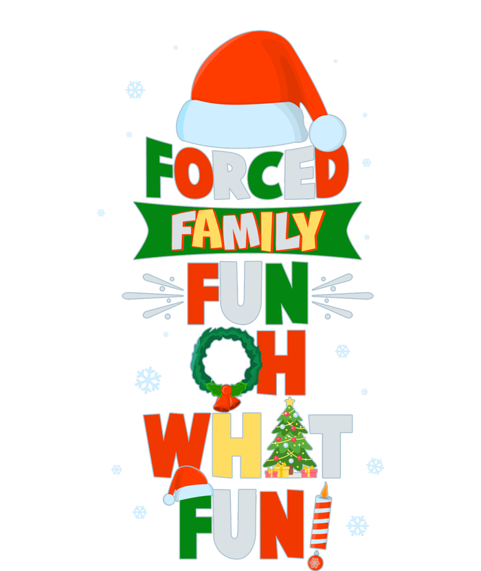 Christmas Forced Family Fun Oh What Fun T-Shirt