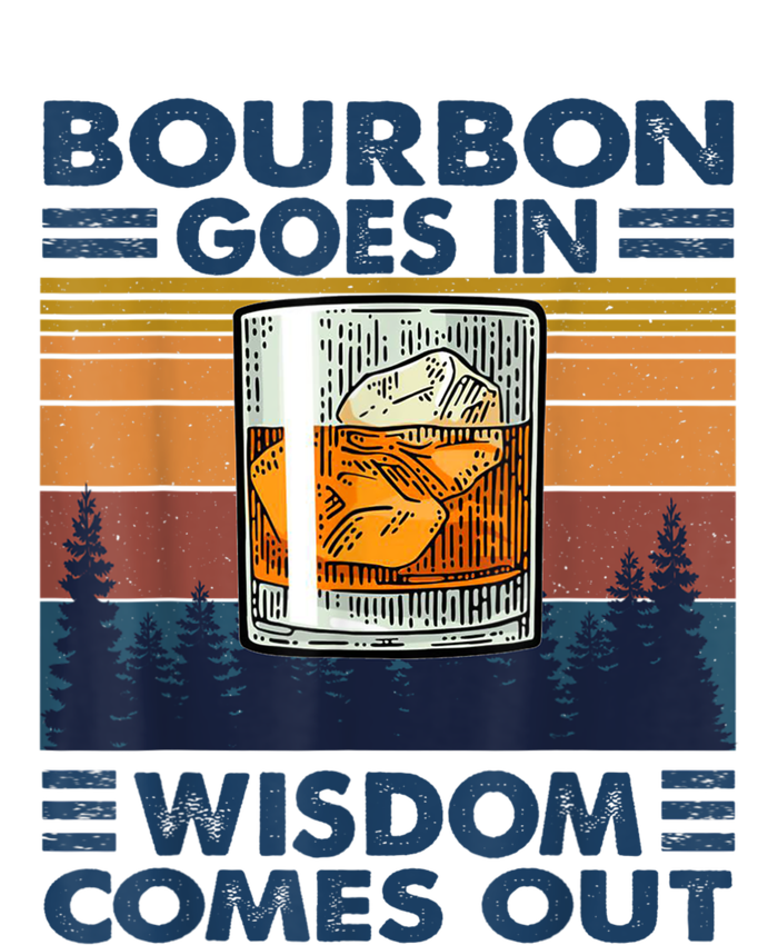 Bourbon Goes In Wisdom Comes Out Bourbon Drinking Lover Gift V-Neck T-Shirt