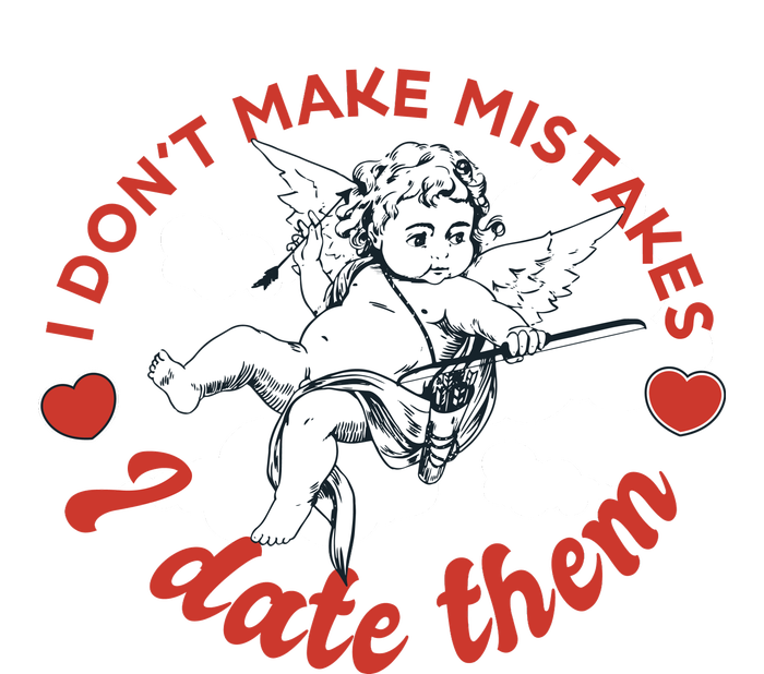 I Don't Make Mistakes I Date Them Cupid Baby Bodysuit