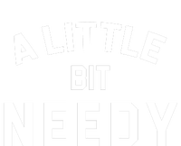 A Little Bite Needy T-Shirt