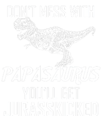 Don't Mess With Papasaurus Jurasskicked Hoodie