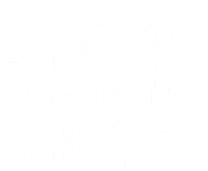 4 Doors For More Whores T-Shirt