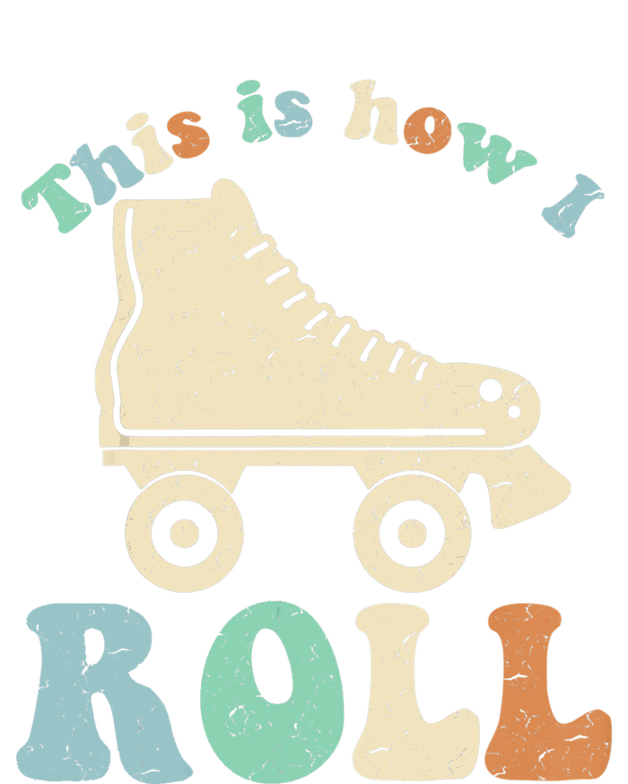 70's This Is How I Roll Vintage Retro Roller Skates Shirt Coaster