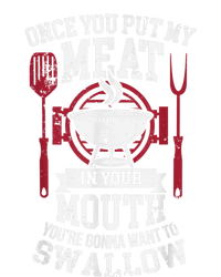 Put My Meat In Your Mouth Funny Sarcastic BBQ T-Shirt