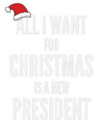 All I Want For Christmas Is A New President Santa Hat T-Shirt