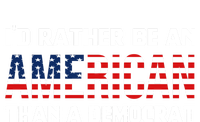 I'd Rather Be An American Than A Democrat, Fuck Biden Shirt Bella+Canvas Jersey Crop Tee