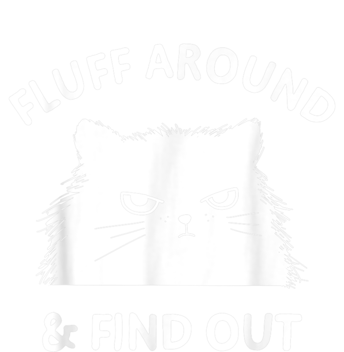 Fluff Around And Find Out Funny Cat Adult Humor Bumper Sticker