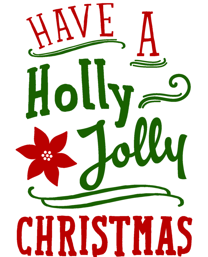 Have A Holly Jolly Christmas Kids Long Sleeve Shirt