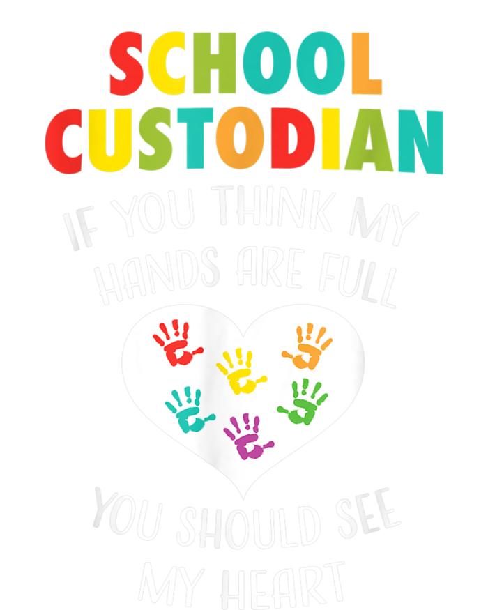 School Custodian Cute Heart Quote Janitor Appreciation Gift Womens Funnel Neck Pullover Hood