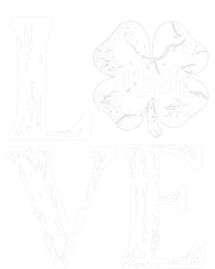 Love Shamrock Math Teacher St Patricks Day T-Shirt