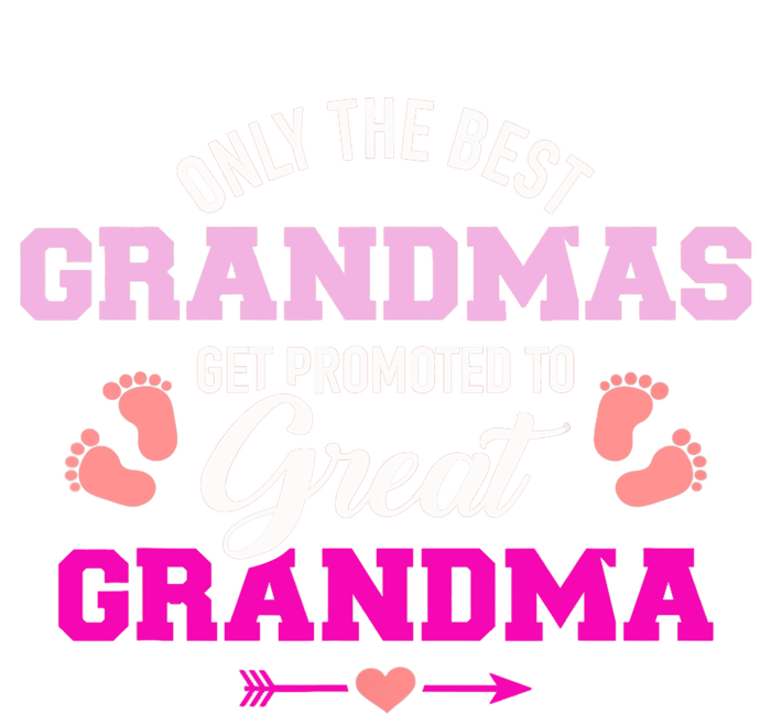 Only The Best Grandmas Get Promoted To Great Grandma TShirt Tie-Dye T-Shirt