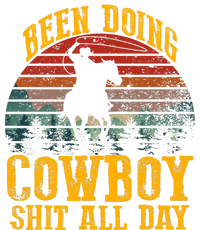 Been Doin' Cowboy Shit All Day Ladies Long Sleeve Shirt