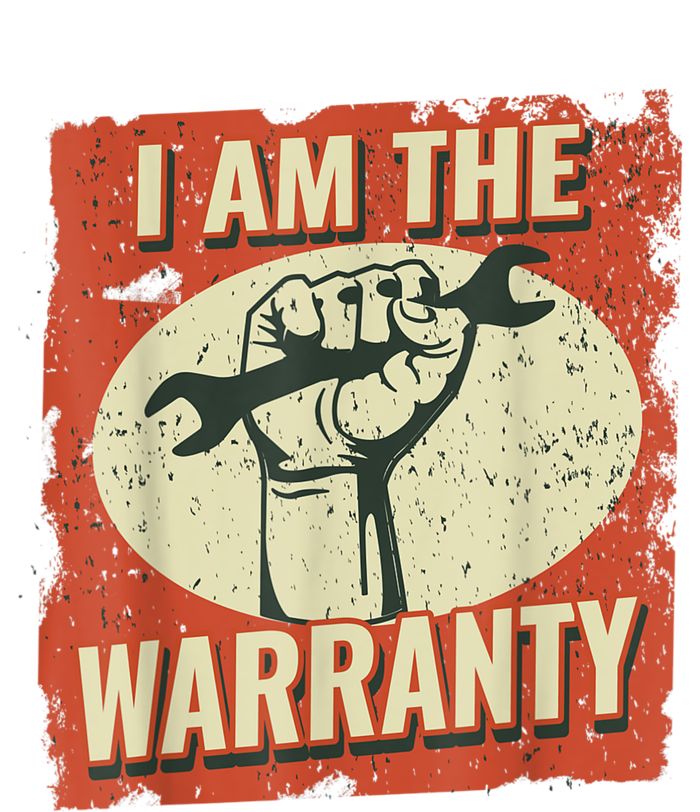 I Am The Warranty Workmen Handyman Funny Car Mechanic Tank Top