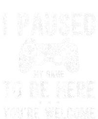 Cute Gamer Shirt I Paused My Game To Be Here You're Welcome Kids T-Shirt