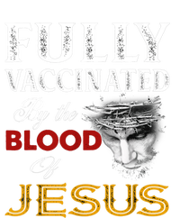 Fully Vaccinated By The Blood Of Jesus TShirt Premium T-Shirt