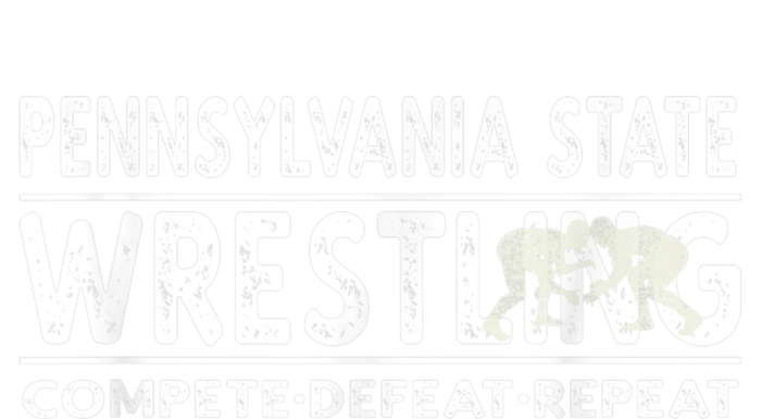 Pennsylvania State Wrestling Compete, Defeat, Repeat Women's T-Shirt