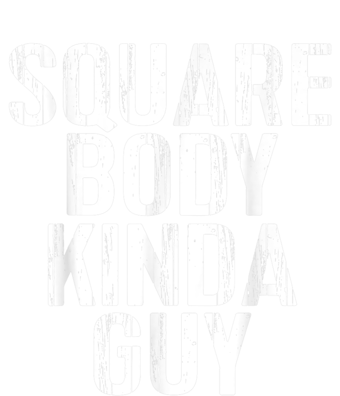 Pickup Truck Apparel Square Body Kinda Guy Classic Truck T-Shirt