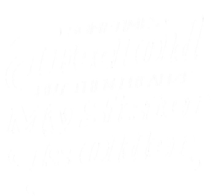 Older Sister Funny Magnet