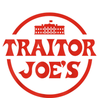 Traitor Joe's MAGA AntiBiden Funny Political T-Shirt