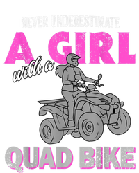 Quad Four Wheeler Never Underestimate A Girl 4 Wheeler T-Shirt