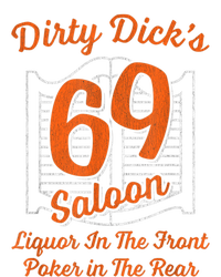 Dirty Dick's 69 Saloon Funny Gift Liquor In The Front Poker In The Rear Tie-Dye Long Sleeve Shirt