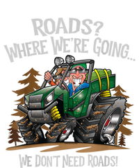 Side By Side ATV Four Wheeler Off Road We Don't Need Roads V-Neck T-Shirt