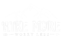 Hike More Worry Less T-Shirt