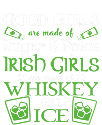 Funny Irish Girls Are Whiskey On Ice St. Patrick's Day Gift T-Shirt