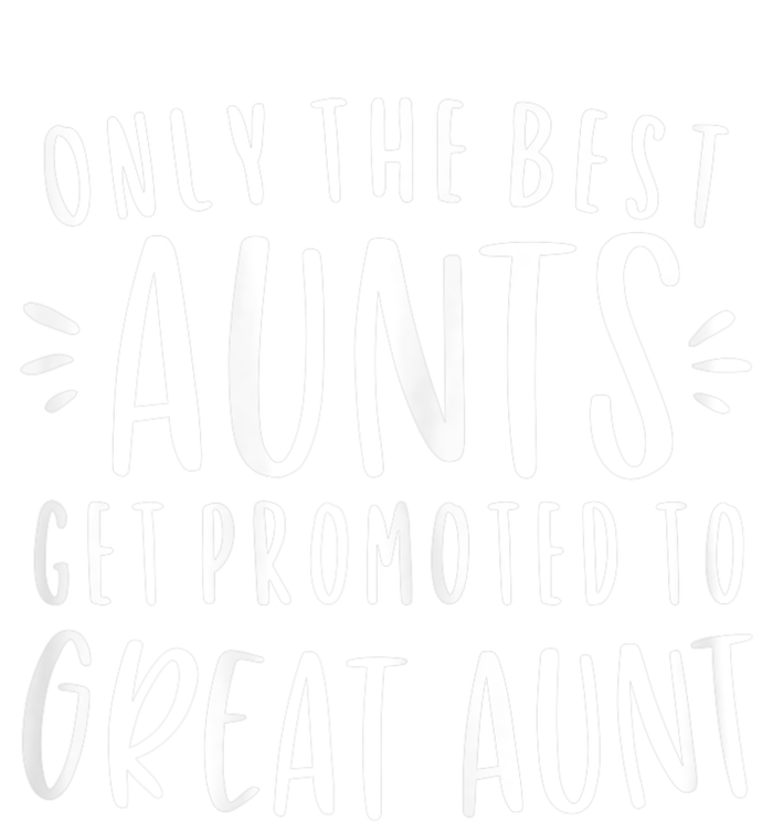 Womens Only The Best Aunts Get Promoted To Great Aunt Auntie Wool Snapback Cap