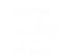 Funny Been Doing Cowboy Shit All Day Gift Sweatshirt Cinch Pack Bag