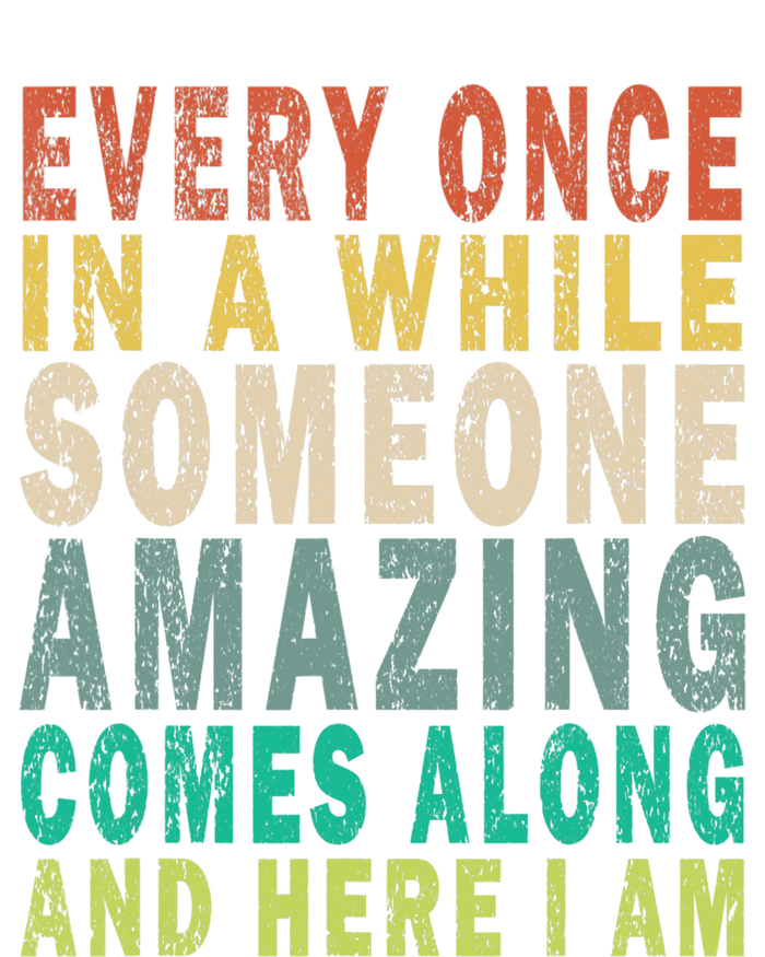 Every Once In A While Someone Amazing Comes Along Vintage Gift Kids T-Shirt