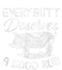 Every Butt Deserves A Good Rub Funny BBQ Tall Long Sleeve T-Shirt