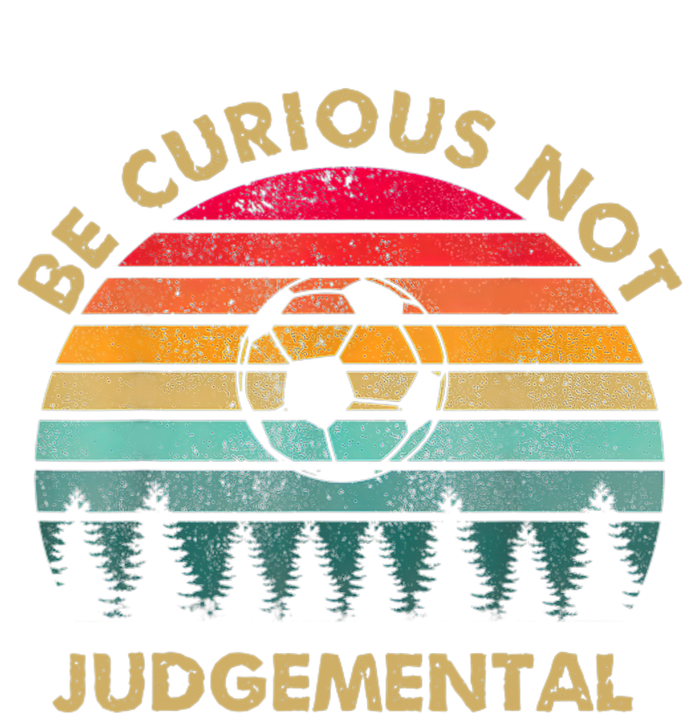 Funny Be Curious Not Judgemental Inspirational Vintage Gift Kids Tie-Dye T-Shirt