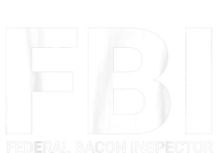 FBI Federal Bacon Inspector Funny Bacon Sweatshirt