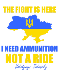 The Fight Is Here I Need Ammunition, Not A Ride Support Ukraine Dry Zone Grid Polo