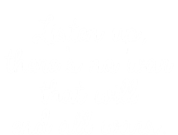 No War That Will End All Wars Quote Coaster