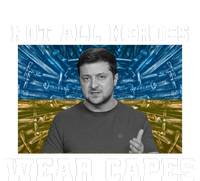 Volodymyr Zelenskyy Not All Heroes Wear Capes Ukraine Flag T-Shirt