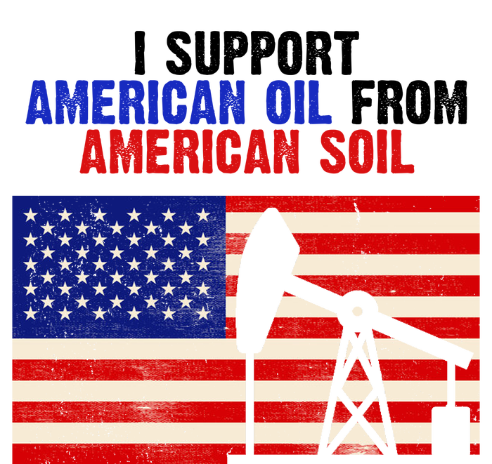 I Support American Oil From American Soil USA Cool Comfort Performance Bucket Hat