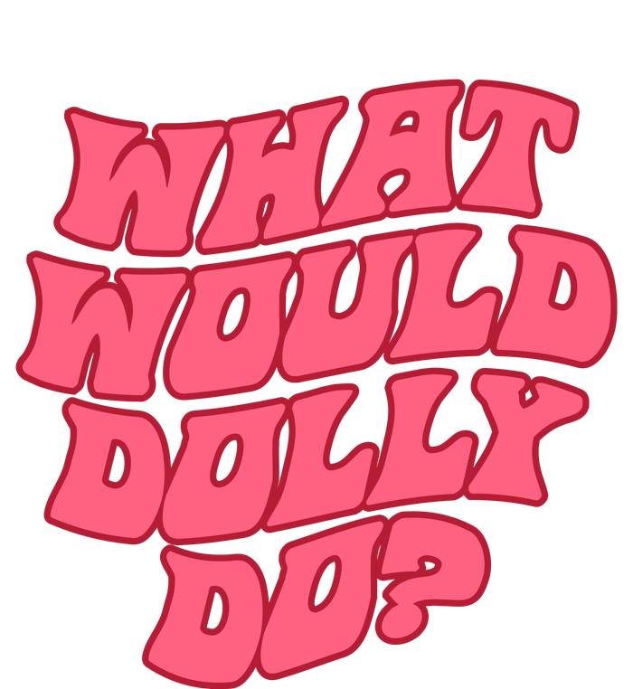 What Would Dolly Do Shirt Dolly Parton Tee In Dolly We Trust Stainless Steel Travel Mug