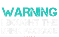 Warning I Bought The Drink Package Funny Cruise S Premium T-Shirt