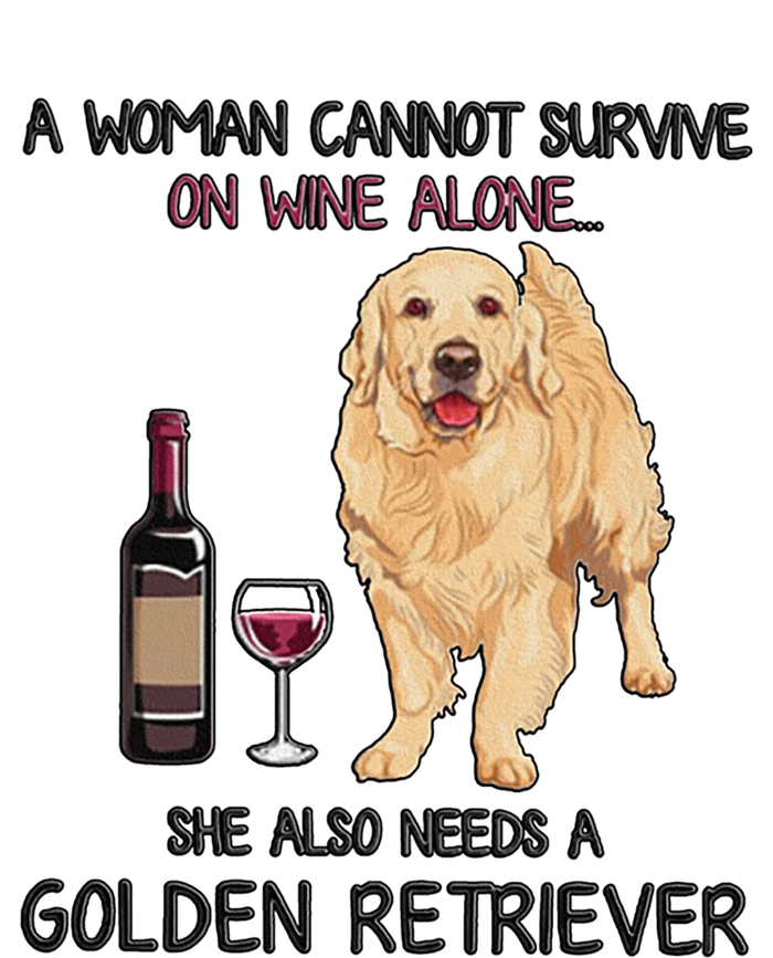 A Woman Gift Cannot Survive On Wine Alone Golden Retriever Gift 16 in Basic Backpack