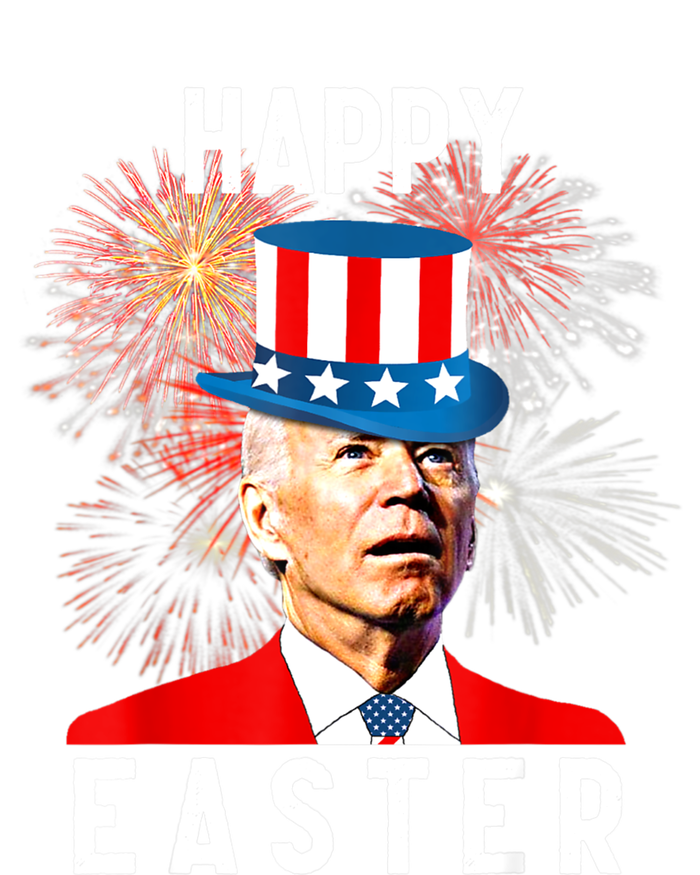 Joe Biden Happy Easter For Funny 4th Of July T-Shirt