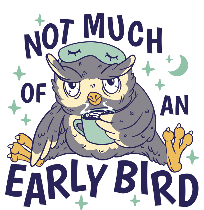 Not Much Of An Early Bird Owl Premium T-Shirt