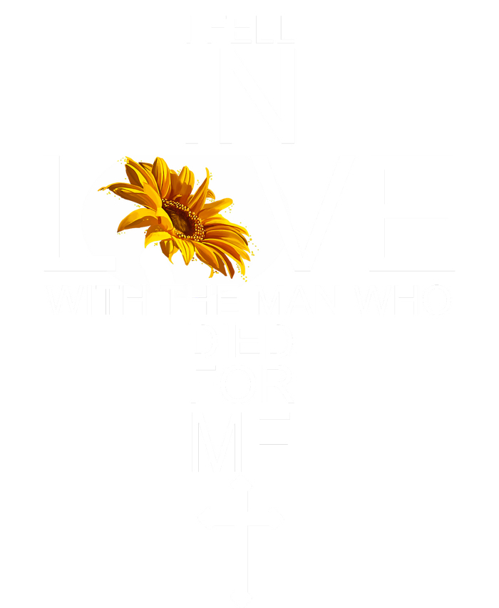 I Fell In Love With The Man Who Died For Me Jesus Women's T-Shirt