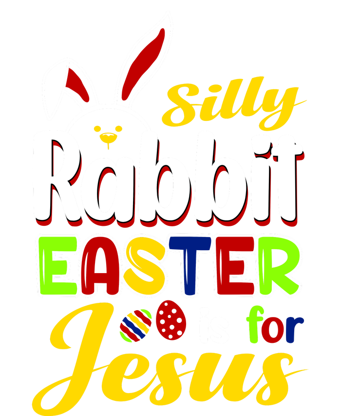 Silly Rabbit Easter Is For Jesus Funny Easter Bumper Sticker