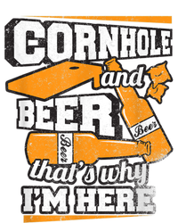 Cornhole And Beer That's Why I'm Here Funny Cornhole T-Shirt