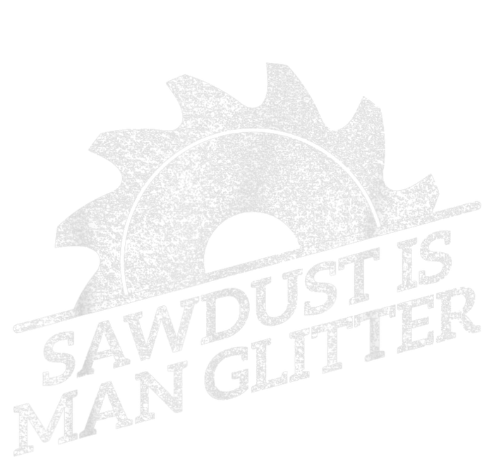 SAWDUST IS MAN GLITTER LUMBERJACK WOOD WORKER CARPENTER Drawstring Bag