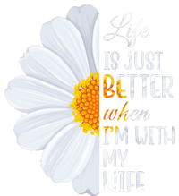 Life Is Just Better When I'm With My Wife Sunflower Softstyle Adult Sport Polo